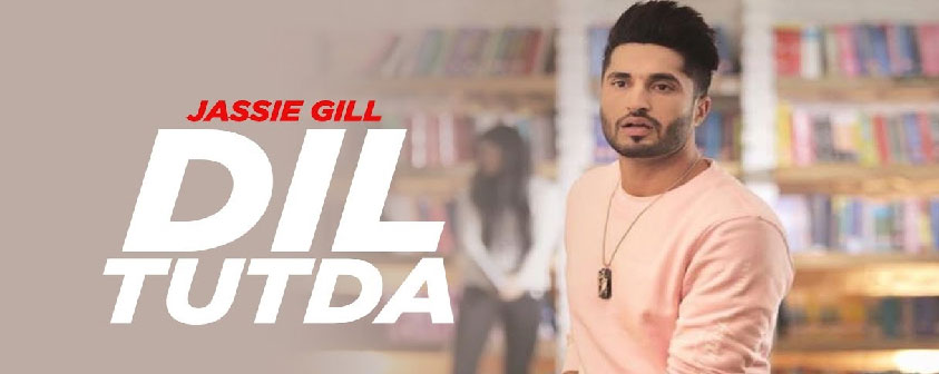 Dil Tutda Song Jassi Gill