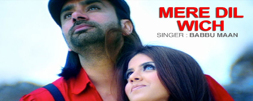 Mere Dil Vich Song Babbu Maan