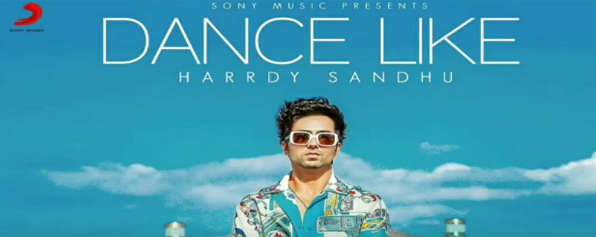 Dance Like Song Hardy Sandhu