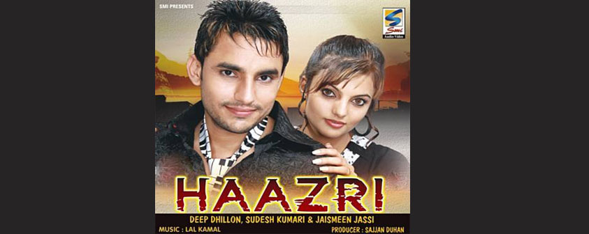 Haazri Song Deep Dhillon & Jaismeen Jassi