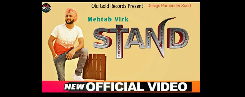 Stand Song Mehtab Virk