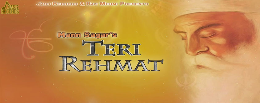 Teri Rehmat Song Mann Sagar