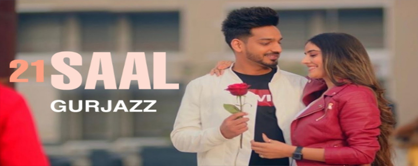 21 Saal song Gurjazz & Khan Bhaini