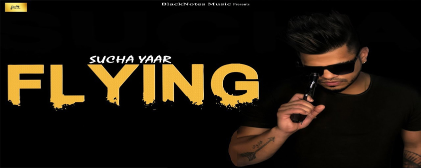 Flying Song Sucha Yaar