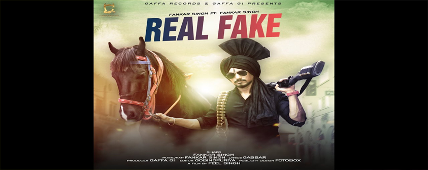 Real Fake Song Fankar Singh