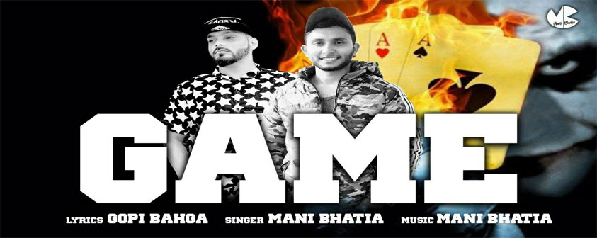 Game Song Mani Bhatia