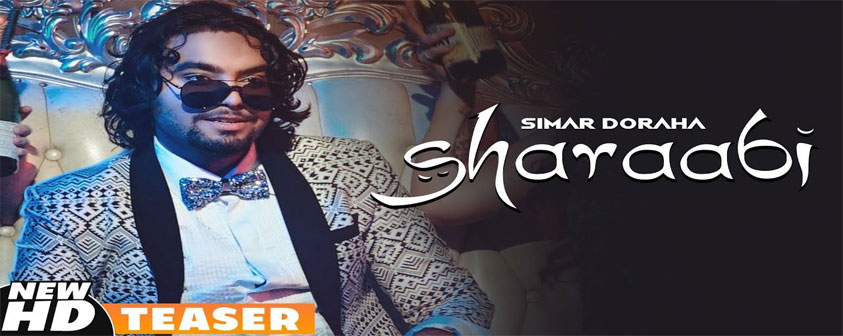 Teaser Sharaabi Song Simar Doraha