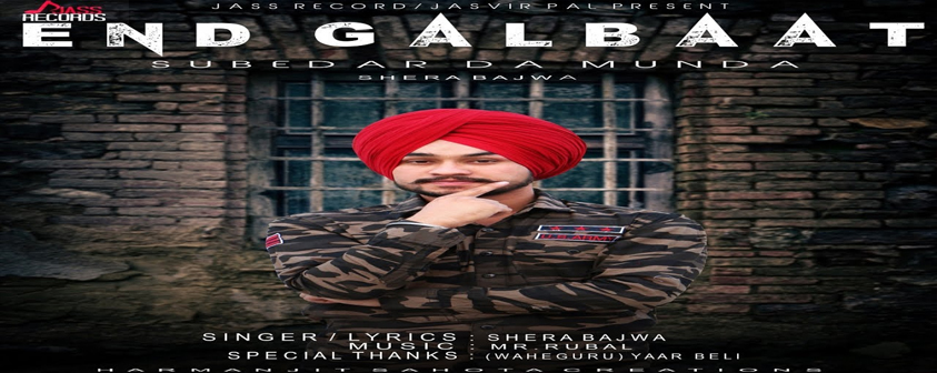 End GalBaat song Shera Bajwa