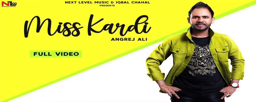 Miss Kardi song Angrej Ali