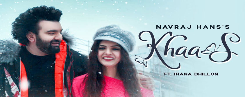 Khaas song Navraj Hans