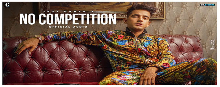 No Competition song Jass Manak Feat. DIVINE