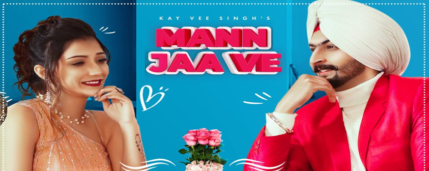 Mann Jaa Ve song Kay Vee Singh