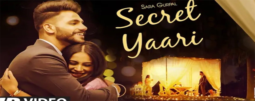 Secret Yaari song Sara Gurpal