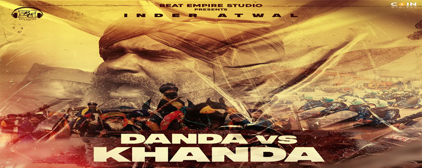 Danda VS Khanda song Inder Atwal